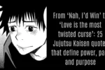 Jujutsu Kaisen quotes