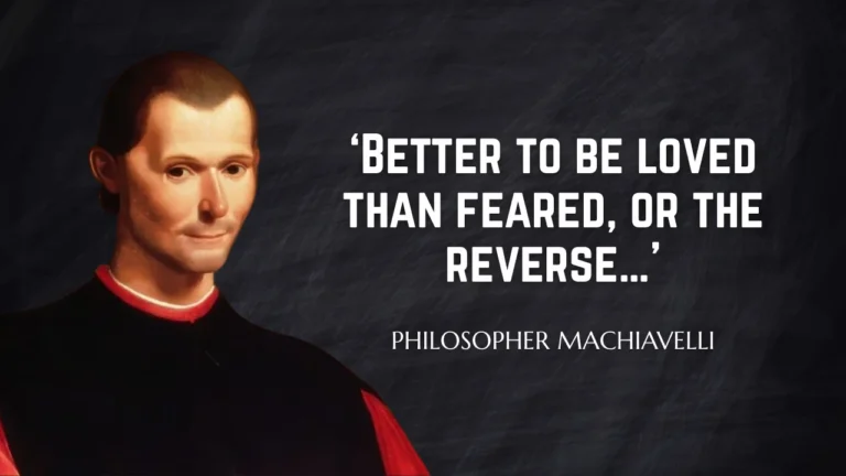 Quote of the Day By Philosopher Machiavelli