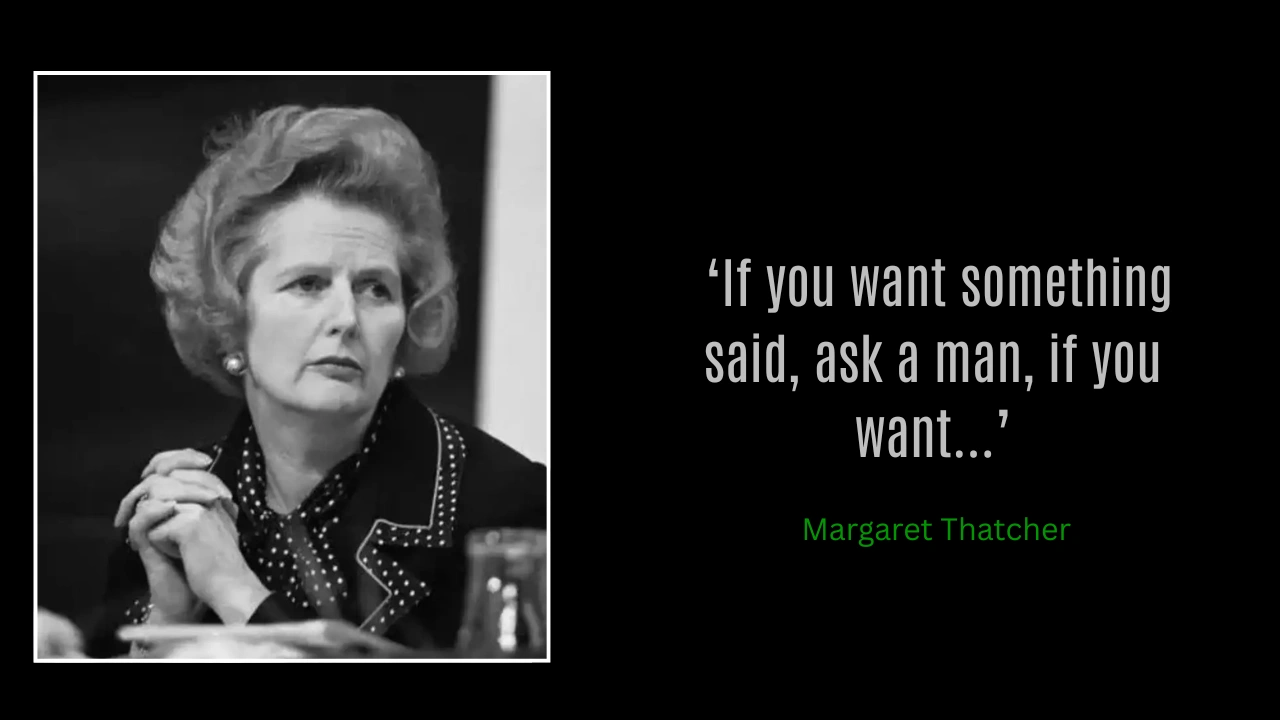 Quote of the Day by Margaret Thatcher