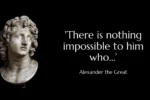 Quote of the day by Alexander the Great