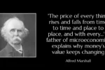 Quote of the day by Alfred Marshall