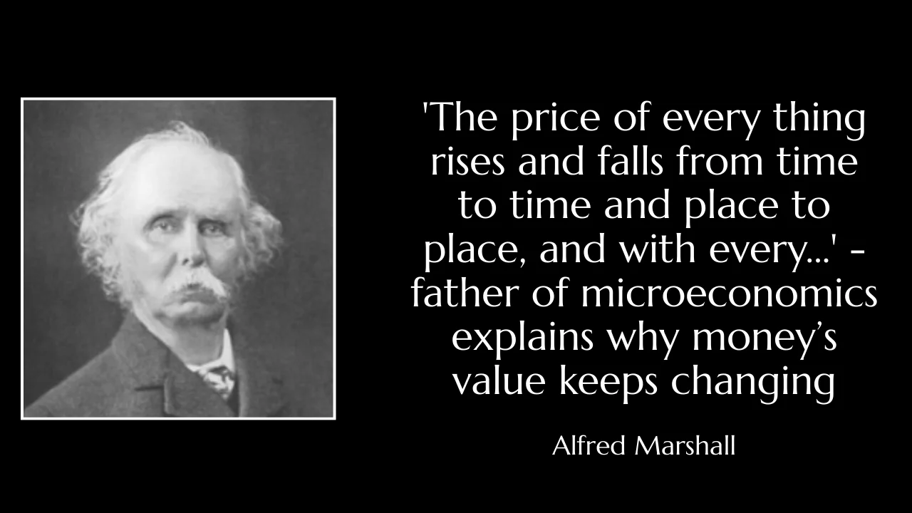 Quote of the day by Alfred Marshall