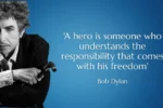 Quote of the day by Bob Dylan