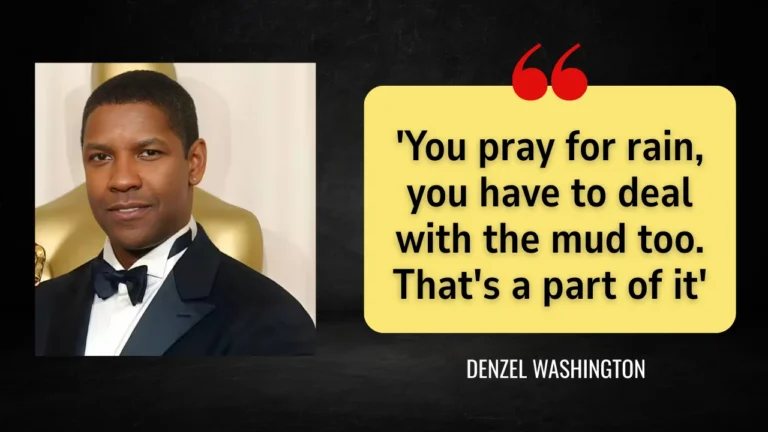 Quote of the day by Denzel Washington