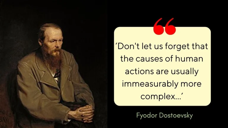 Quote of the day by Fyodor Dostoevsky