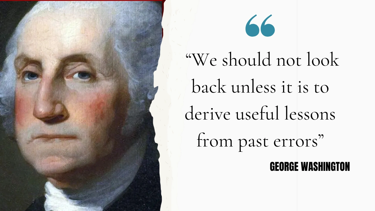 Quote of the day by George Washington