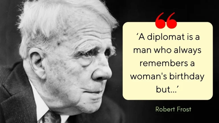 Quote of the day by Robert Frost