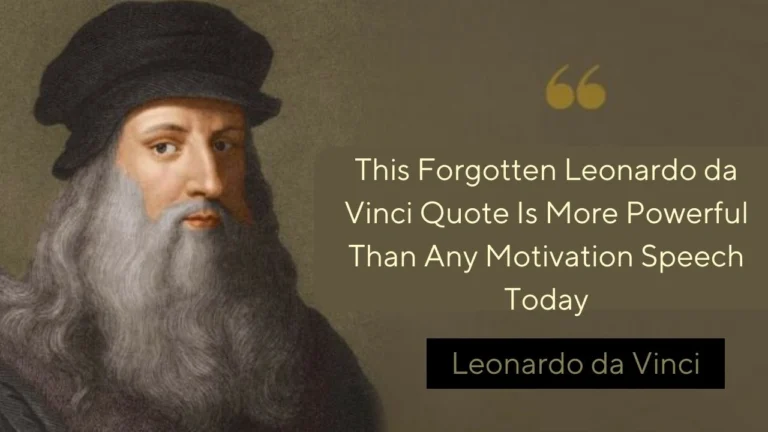 This Forgotten Leonardo da Vinci Quote Is More Powerful Than Any Motivation Speech Today